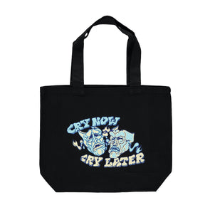 Cry Now Tote Bag